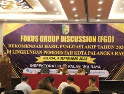 FGD Inspektorat Palangka Raya Bahas Penguatan Sistem Akuntabilitas